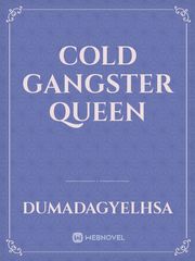 Cold Gangster Queen Book