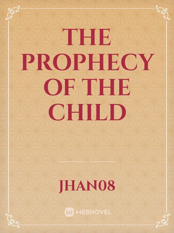 The Prophecy of the Child Book