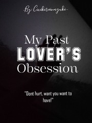 My Past Lover's Obsession Book