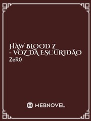 HAW BLOOD Z - Voz Da Escuridão Book