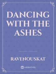 Dancing with the Ashes Book