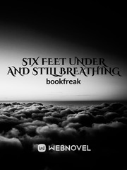Six Feet Under and Still Breathing Book