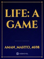 LIFE: A GAME Book