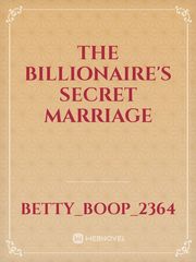 The  Billionaire's Secret Marriage Book