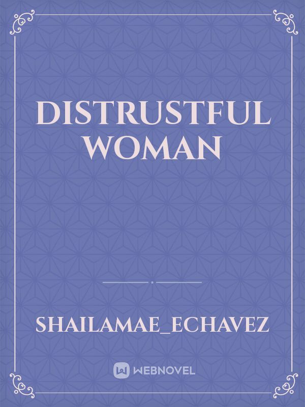 Distrustful Woman