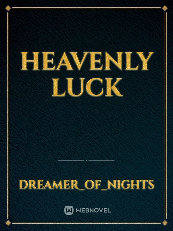 HEAVENLY LUCK Book