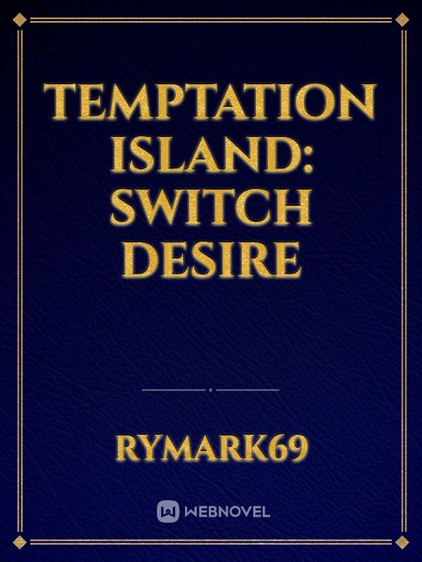 Temptation Island: Switch Desire