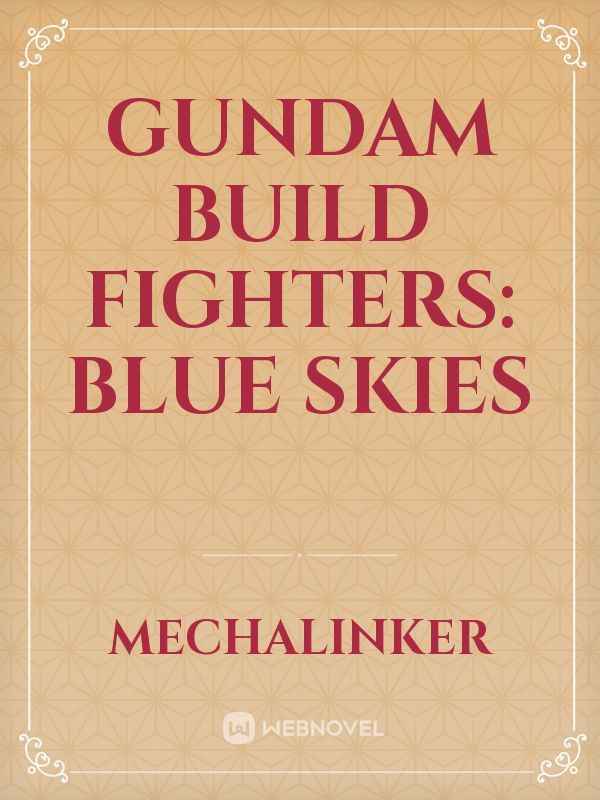 Gundam Build Fighters: Blue Skies