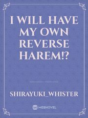 I will have my own reverse harem!? Book