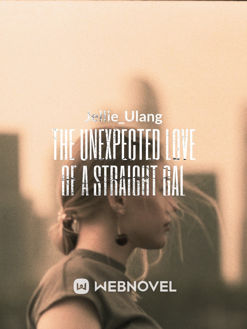 The Unexpected Love of a Straight Gal Book
