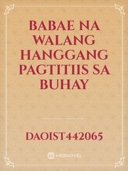 babae na walang hanggang pagtitiis sa buhay Book