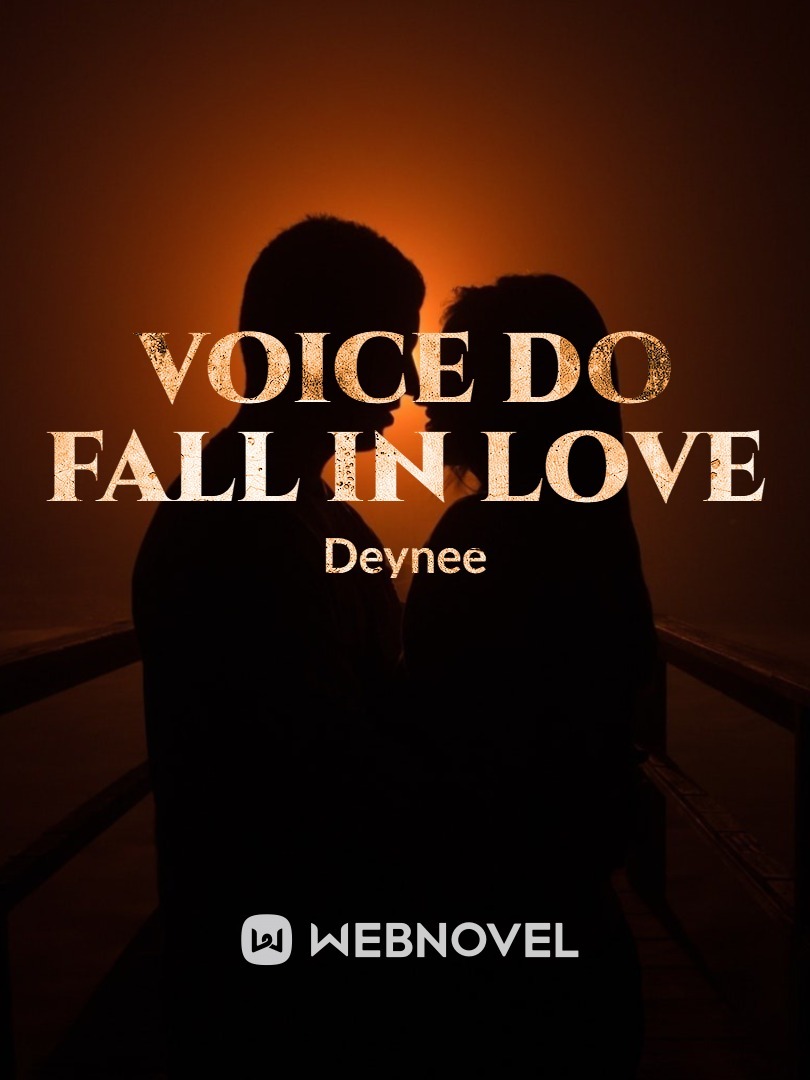 Voice Do Fall In Love
