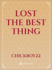Lost the best thing Book