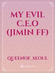 My EVIL C.E.O (Jimin ff) Book