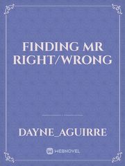 Finding mr right/wrong Book
