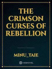 The Crimson Curses Of Rebellion Book