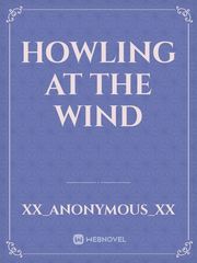 Howling at the Wind Book