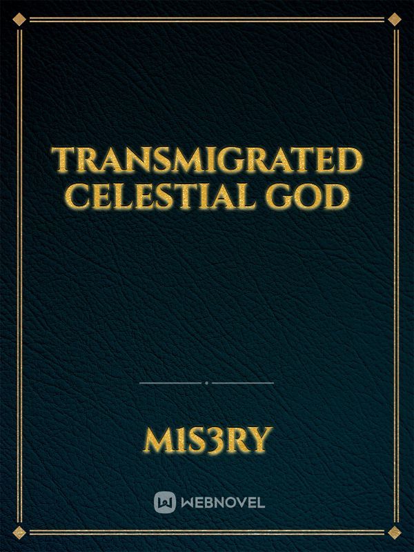 Transmigrated Celestial God Book