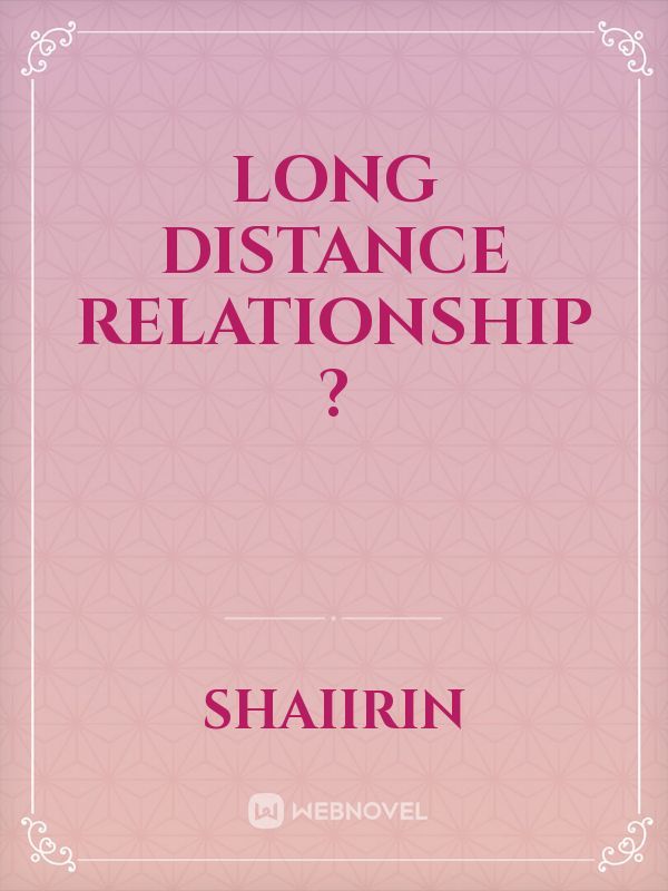 Long Distance Relationship  ? Book