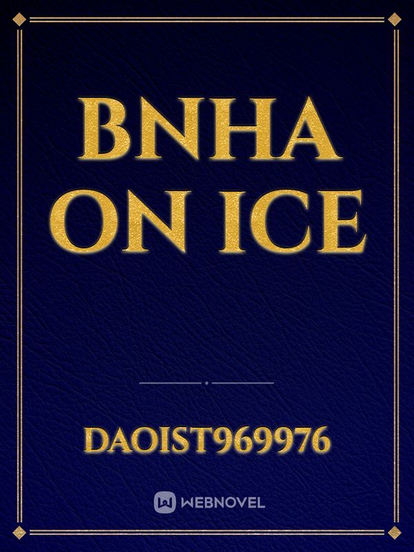 BNHA On Ice Book