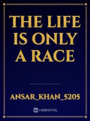 The life is only a race Book