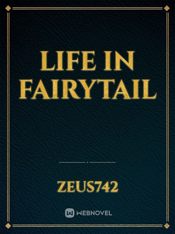 Life in Fairytail