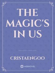 The Magic's In Us Book