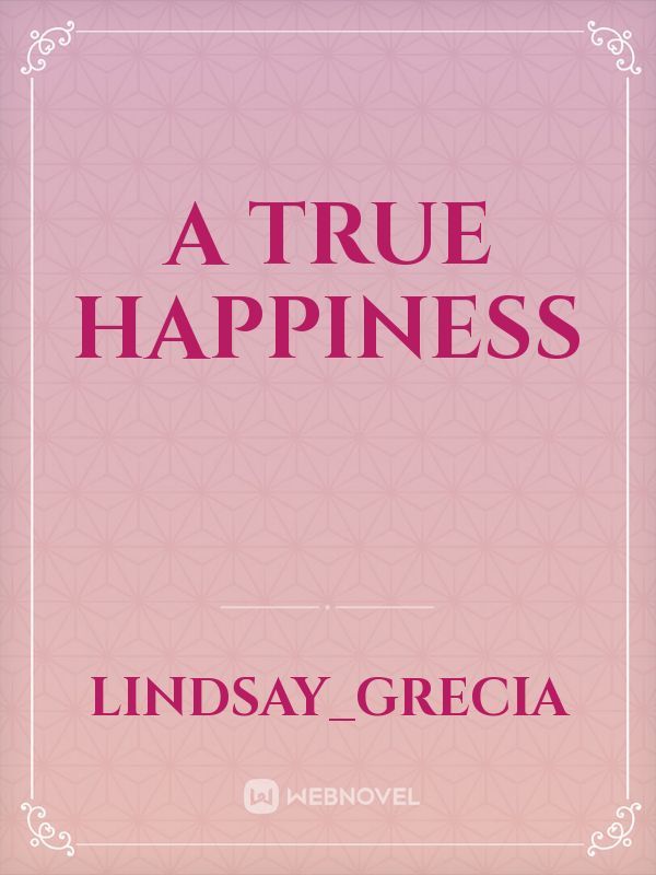 A True Happiness Book