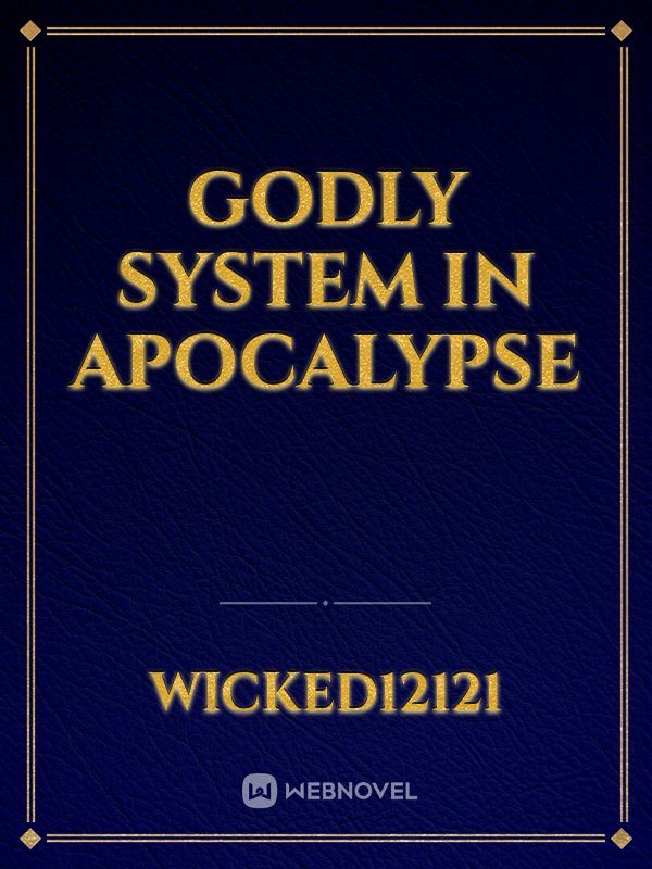 godly system in apocalypse Book