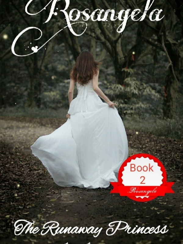 Rosangela: The Runaway Princess Book