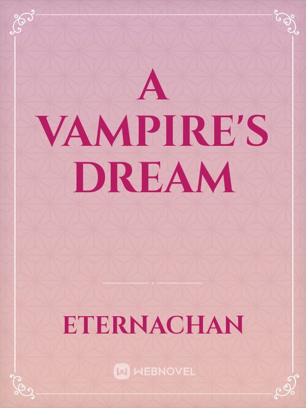 A Vampire's Dream Book