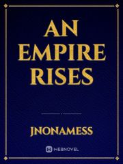 An Empire Rises Book