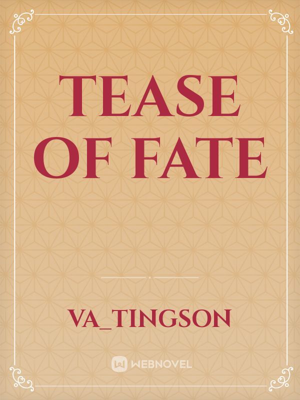 Tease of fate Book