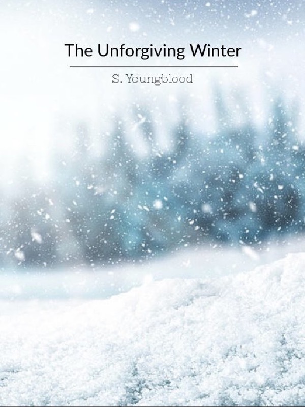 The Unforgiving Winter