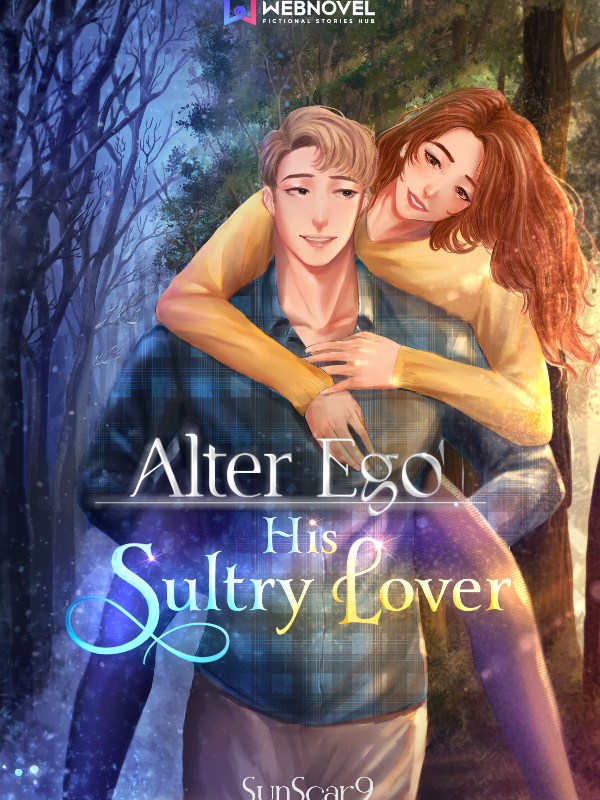 Alter Ego: His Sultry Lover