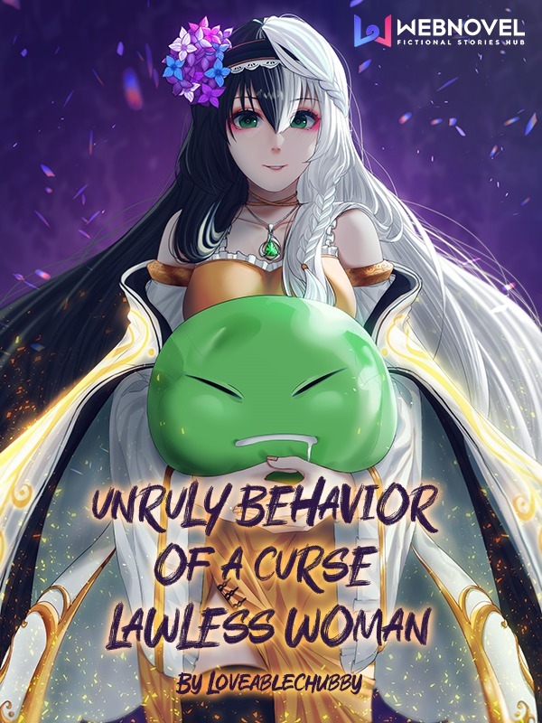 Unruly Behavior Of A Curse Lawless Woman Book