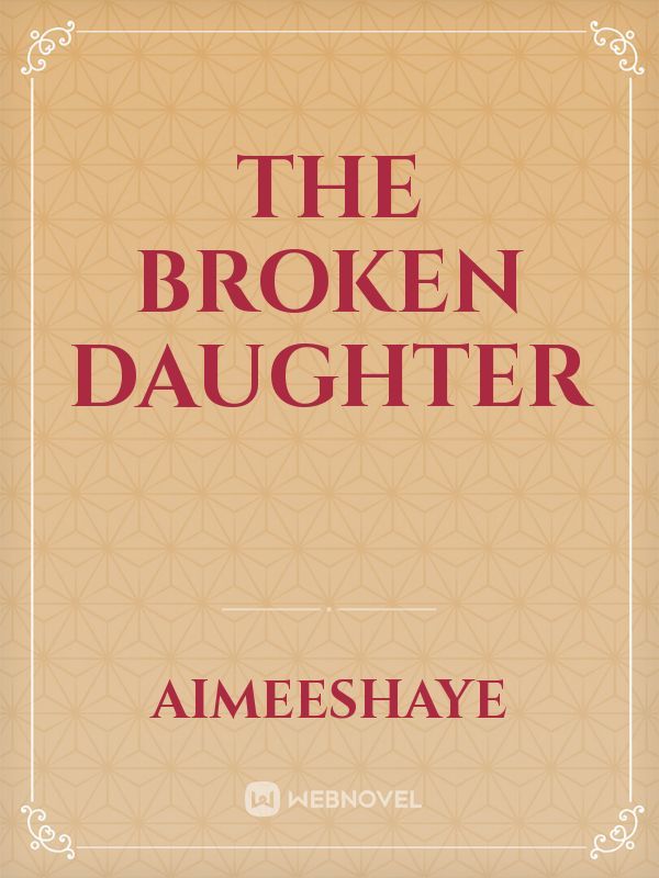 The Broken Daughter Book