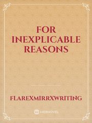For inexplicable reasons Book