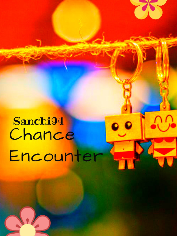 Chance Encounter (love at first sight)