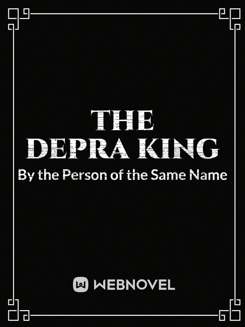 The Depra King