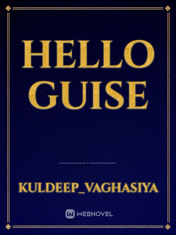 hello guise Book