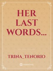 Her Last Words... Book