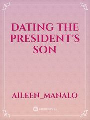 Dating the President's  Son Book