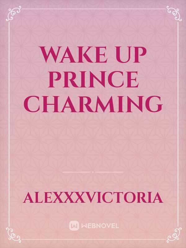 Wake Up Prince Charming Book