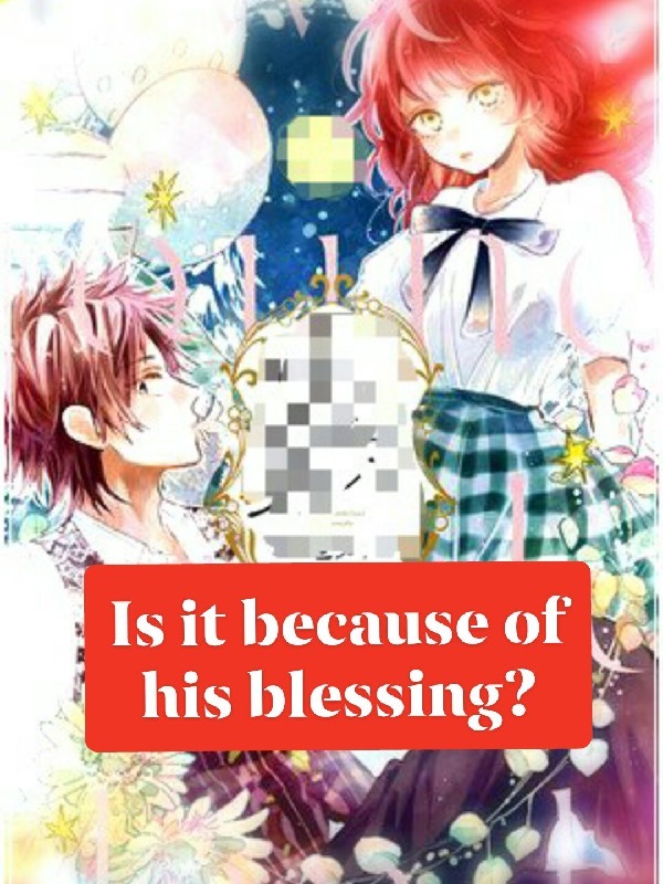 Is it because of his blessing? Book