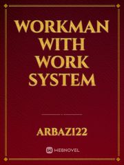 Workman with work system Book
