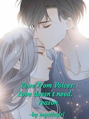 Love from voices: love doesn't need a reason Book