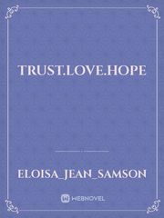 Trust.Love.Hope Book