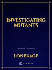 Investigating Mutants Book