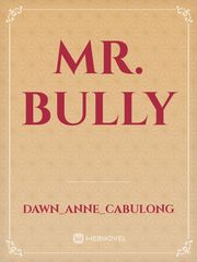 Mr. Bully Book
